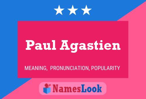 Paul Agastien Naam Poster