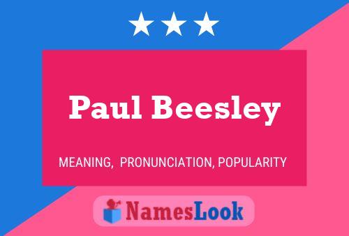 Paul Beesley Naam Poster