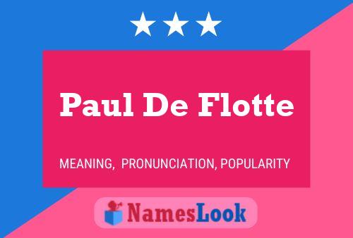 Paul De Flotte Naam Poster