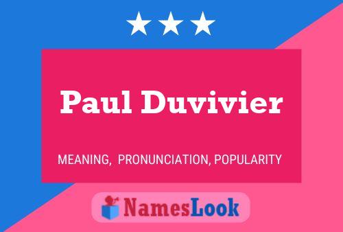 Paul Duvivier Naam Poster