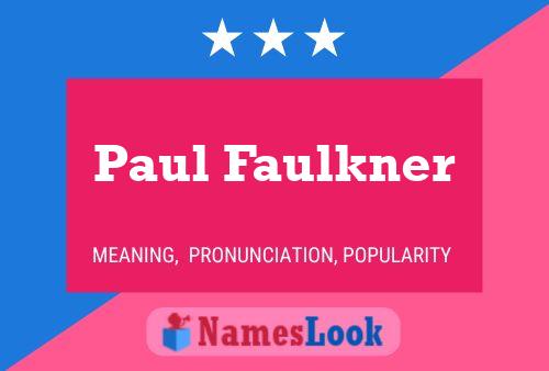 Paul Faulkner Naam Poster