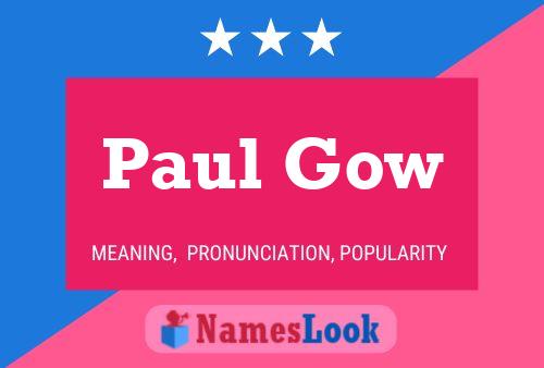 Paul Gow Naam Poster