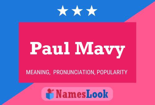 Paul Mavy Naam Poster