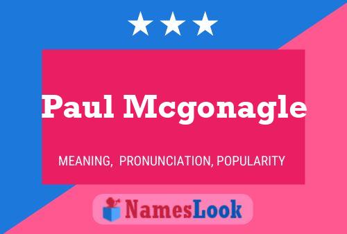 Paul Mcgonagle Naam Poster