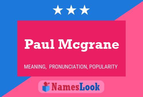 Paul Mcgrane Naam Poster