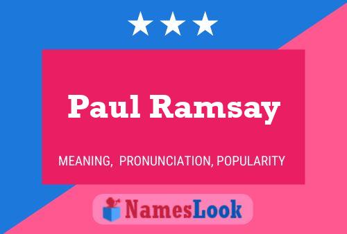 Paul Ramsay Naam Poster