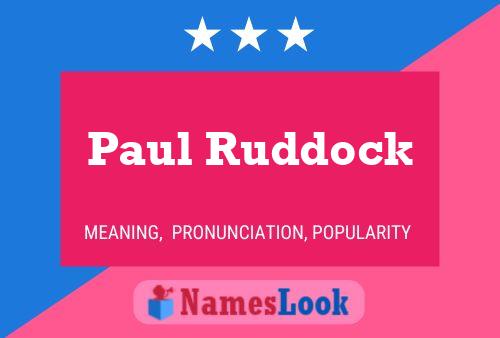 Paul Ruddock Naam Poster