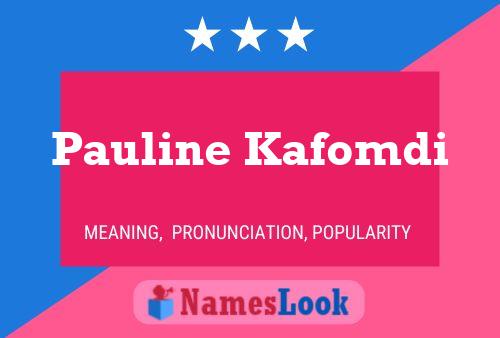 Pauline Kafomdi Naam Poster