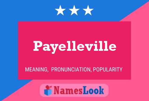 Payelleville Naam Poster