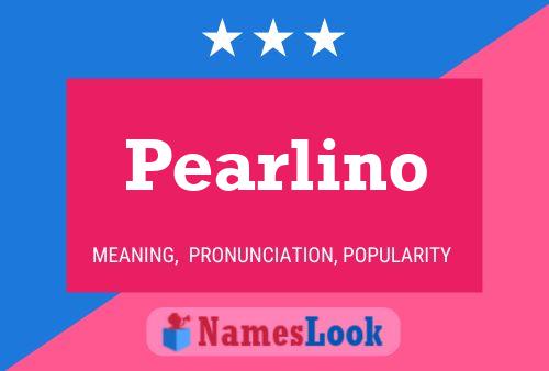 Pearlino Naam Poster