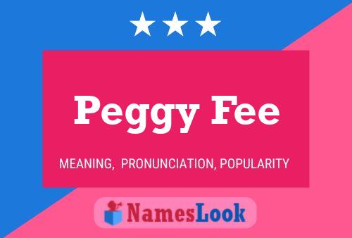 Peggy Fee Naam Poster