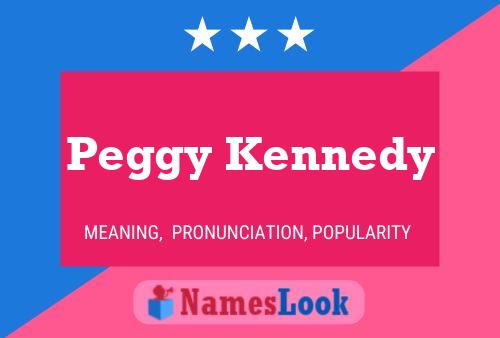 Peggy Kennedy Naam Poster