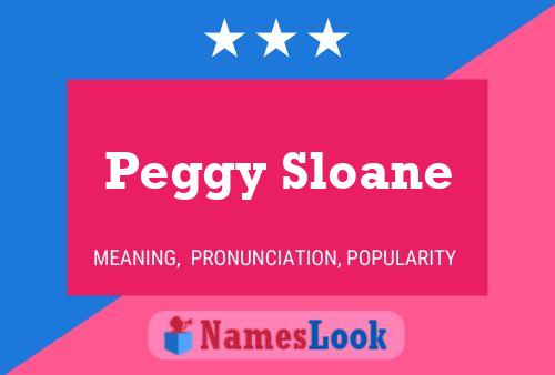 Peggy Sloane Naam Poster