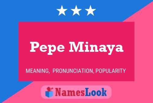 Pepe Minaya Naam Poster