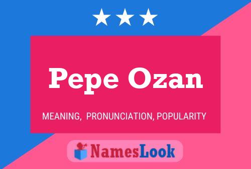 Pepe Ozan Naam Poster