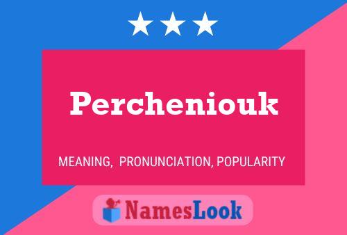 Percheniouk Naam Poster