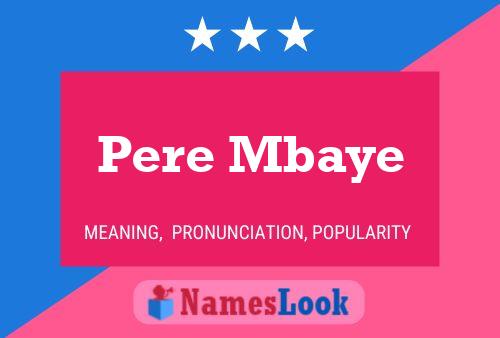 Pere Mbaye Naam Poster