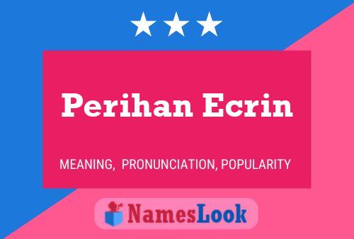 Perihan Ecrin Naam Poster