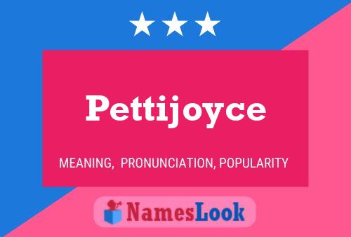 Pettijoyce Naam Poster