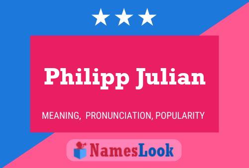 Philipp Julian Naam Poster