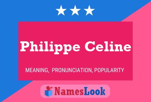 Philippe Celine Naam Poster