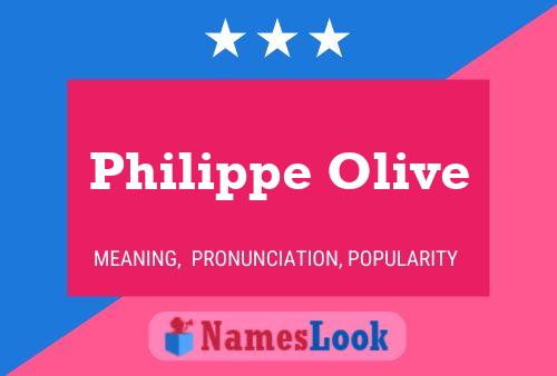 Philippe Olive Naam Poster