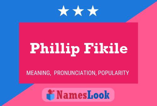 Phillip Fikile Naam Poster