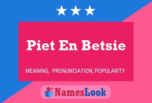 Piet En Betsie Naam Poster