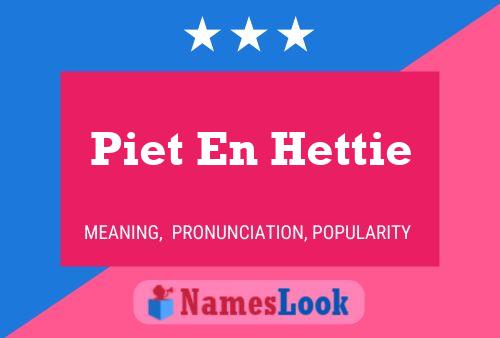 Piet En Hettie Naam Poster