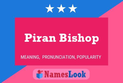 Piran Bishop Naam Poster