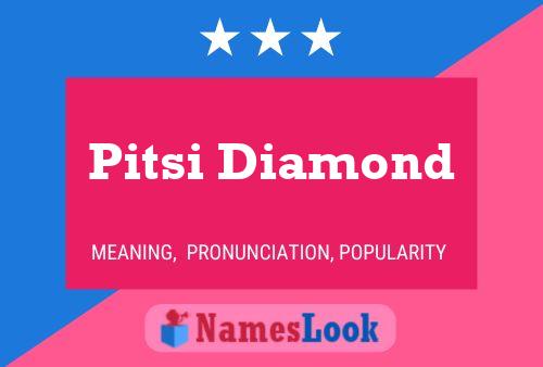 Pitsi Diamond Naam Poster