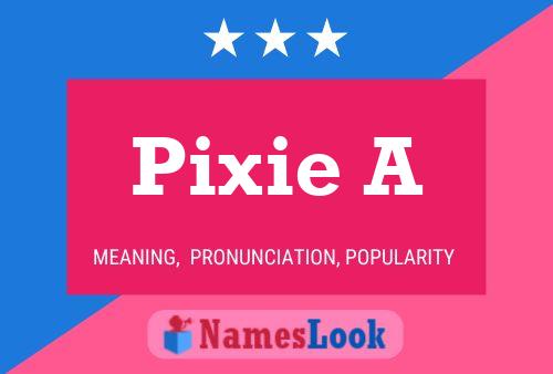 Pixie A Naam Poster