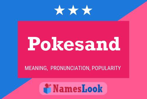 Pokesand Naam Poster