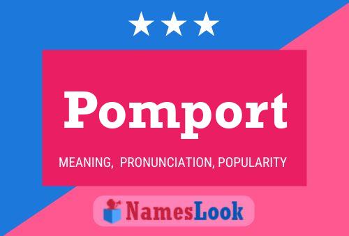 Pomport Naam Poster