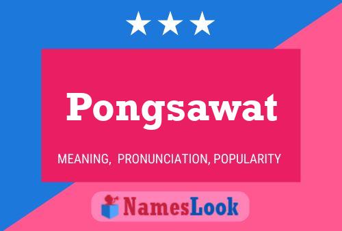 Pongsawat Naam Poster