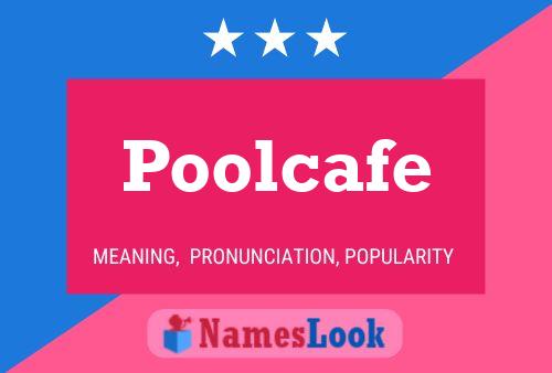 Poolcafe Naam Poster