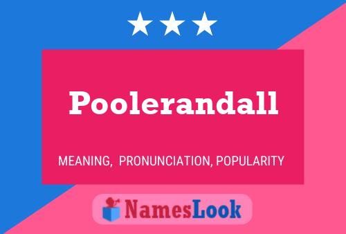 Poolerandall Naam Poster