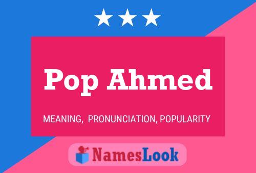 Pop Ahmed Naam Poster