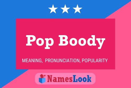 Pop Boody Naam Poster