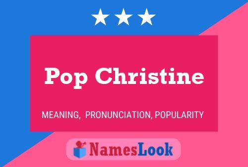 Pop Christine Naam Poster