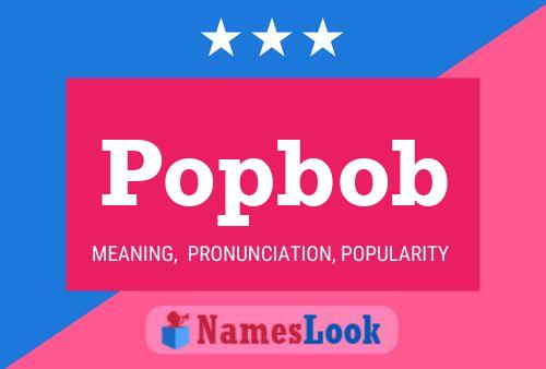 Popbob Naam Poster