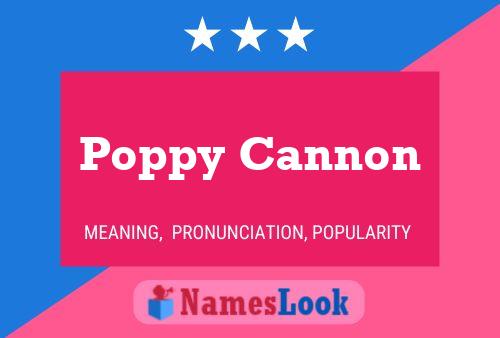 Poppy Cannon Naam Poster