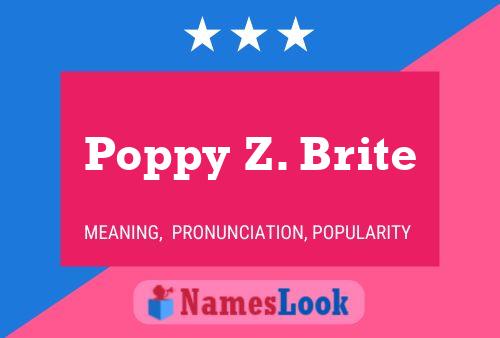 Poppy Z. Brite Naam Poster