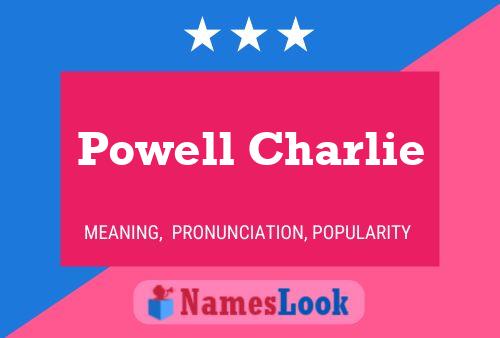 Powell Charlie Naam Poster