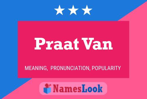 Praat Van Naam Poster