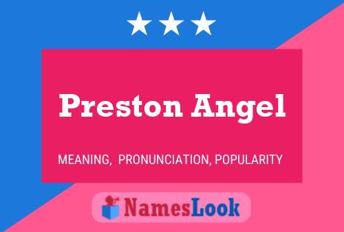 Preston Angel Naam Poster