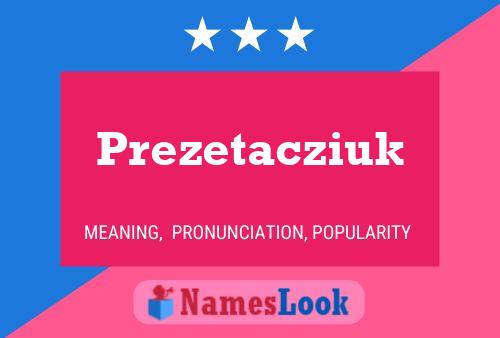 Prezetacziuk Naam Poster