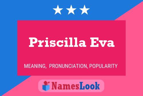 Priscilla Eva Naam Poster