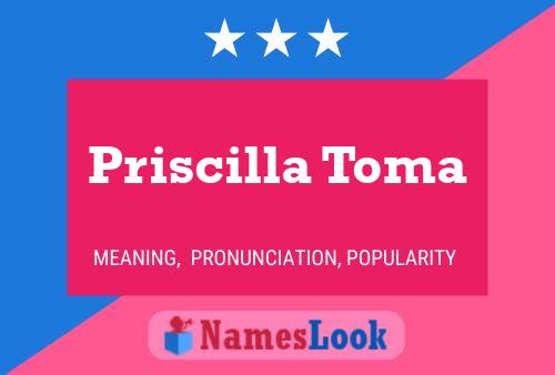 Priscilla Toma Naam Poster