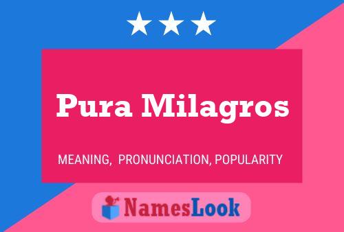 Pura Milagros Naam Poster